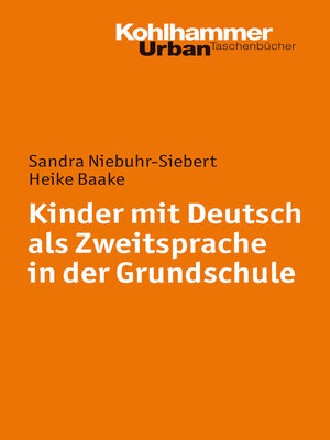 cover image of Kinder mit Deutsch als Zweitsprache in der Grundschule